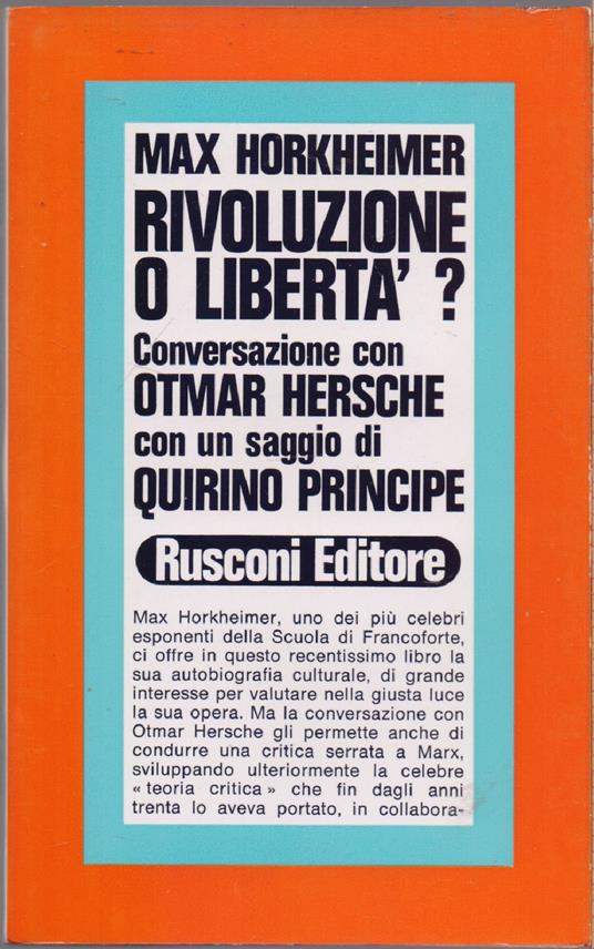 Rivoluzione o libertà? - Max Horkheimer - Max Horkheimer - copertina