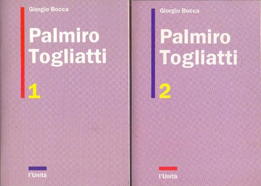 Palmiro Togliatti Vol. 1 e 2 - Giorgi Bocca - Giorgio Bocca - copertina