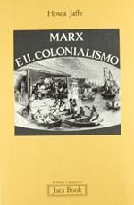 Marx e il colonialismo - Hosea Jaffe