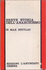 Breve storia dell'Anarchismo - Max Nettlau