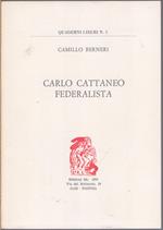 Carlo Cattaneo Federalista - Camillo Berneri
