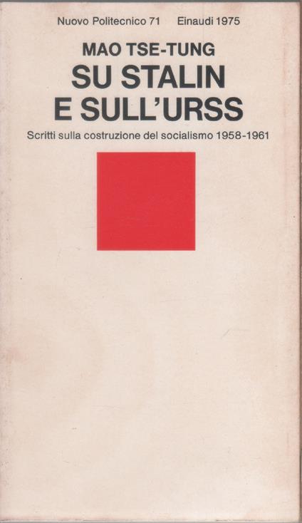 Su Stalin e sull'URSS - Mao Tse-tung - Tse-tung Mao - copertina