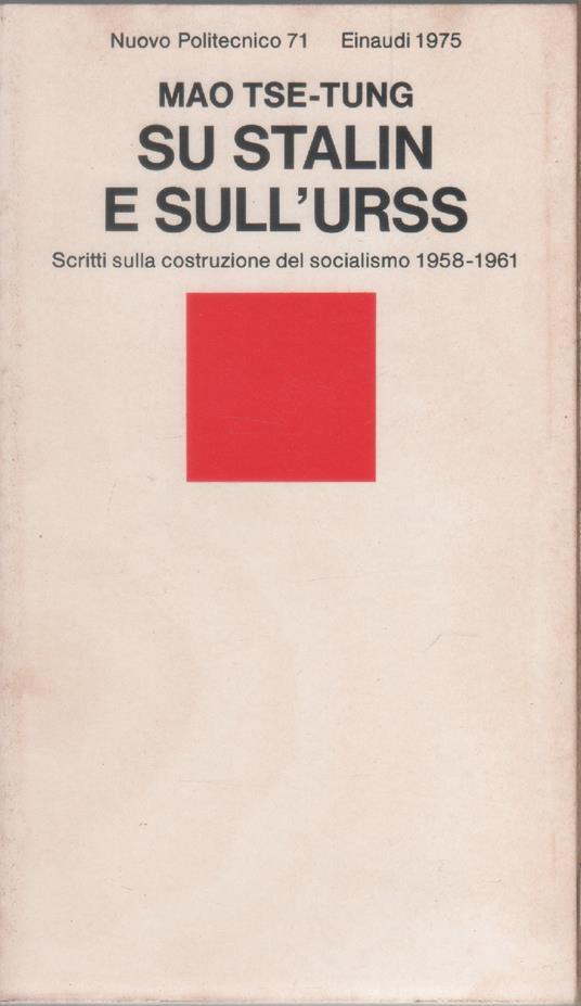 Su Stalin e sull'URSS - Mao Tse-tung - Tse-tung Mao - copertina