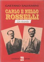 Carlo e Nello Rosselli. Un ricordo - Gaetano Salvemini