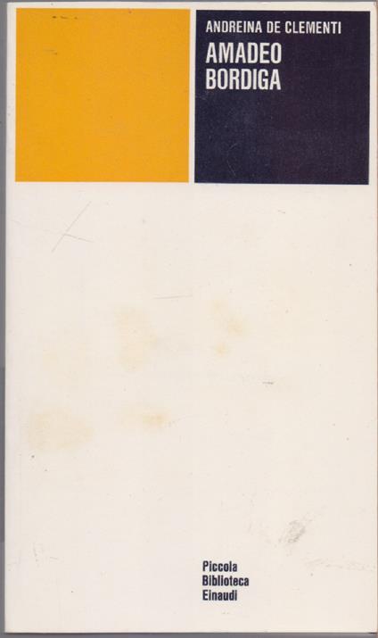 Amedeo Bordiga - Andreina De Clementi - Andreina De Clementi - copertina