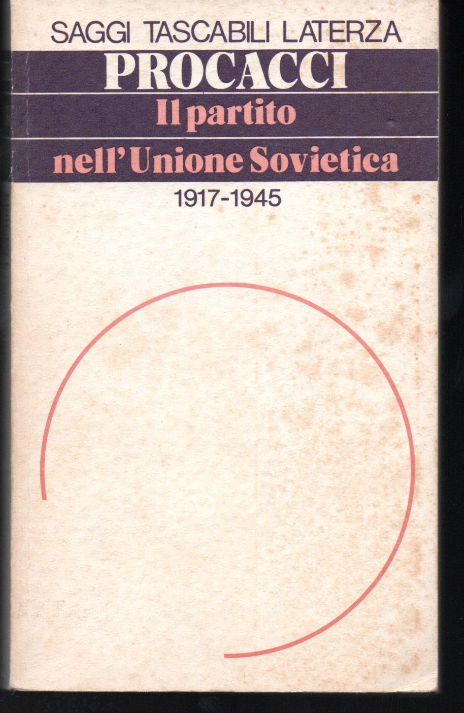 Il partito nell'Unione Sovietica - Giuliano Procacci