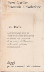 Burocrazia e rivoluzione - Pierre Naville
