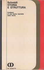 Storia e struttura - Alfred Schmidt