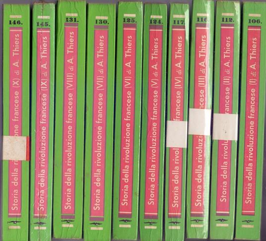 Storia della Rivoluzione Francese 10 Vol. - Adolphe Thiers - Adolphe Thiers - copertina