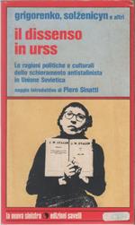 Il dissenso in Urss – P. Griegorenko, A. Solzenicyn e altri