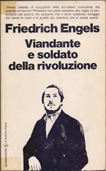Viandante e soldato della rivoluzione - Friedrich Engels