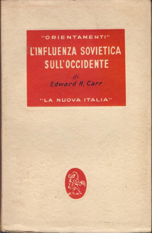 L' influenza sovietica sull'occidente - Edward H. Carr - Edward Carr - copertina