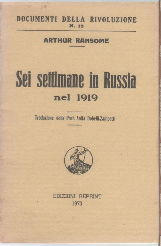 Sei settimane in Russia nel 1919 - Arthur Ransome - copertina