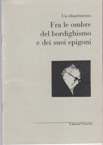 Un chiarimento. Fra le ombre del bordighismo e dei suoi epigoni