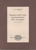 Questioni della teoria marxista - leninista delle crisi agrarie - L.I. Ljubosic