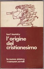 L' origine del cristianesimo - Karl Kautsky