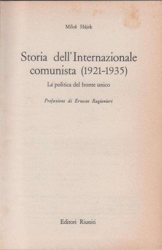 Storia dell'Internazionale Comunista (1921-1935). La politica del Fronte - Milos Hajek - Milos Hajek - copertina