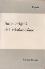 Sulle origini del cristianesimo - Friedrich Engels