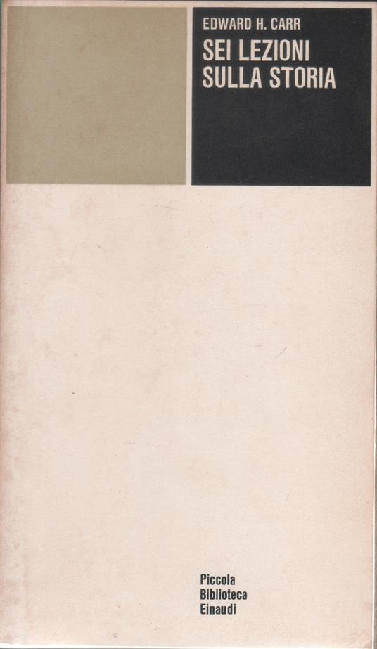 Sei lezioni sulla storia - Edward H. Carr - Edward Carr - copertina