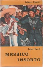 Messico insorto -John Reed