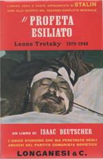 Il profeta esiliato Leone Trotsky 1929-1940 - Isaac Deutscher