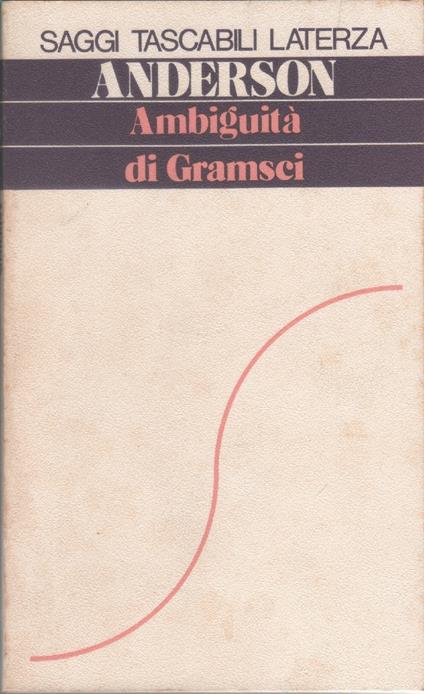 Ambiguità di Gramsci - Perry Anderson - Perry Anderson - copertina