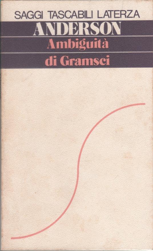 Ambiguità di Gramsci - Perry Anderson - Perry Anderson - copertina