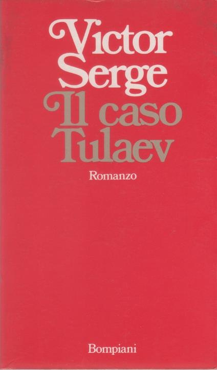 Il caso Tulaev - Victor Serge - Victor Serge - copertina