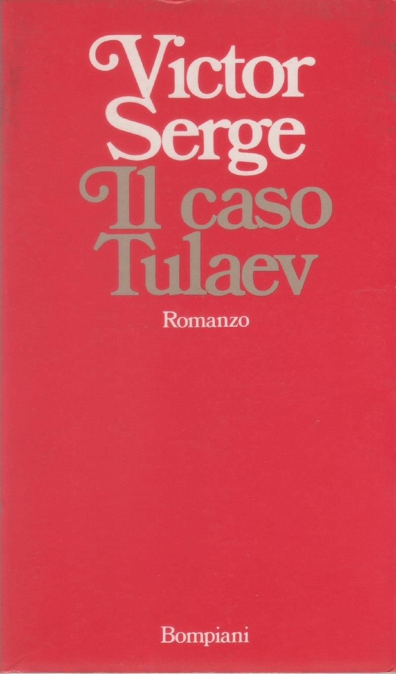 Il caso Tulaev - Victor Serge