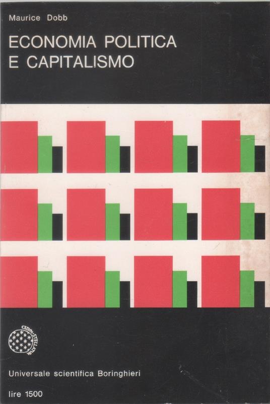 Economia politica e capitalismo - Maurice Dobb - Maurice Dobb - copertina