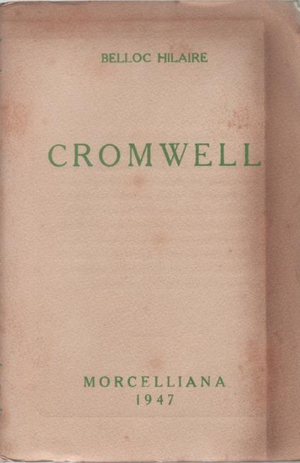 Oliviero Cromwell - Hilaire Belloc - Hilaire Belloc - copertina