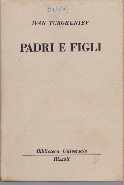Padri e figli ( 612 - 614 B.U.R.) - Ivan Turgheniev - Ivan Turgenev - copertina