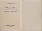 Polikuska. La morte di Ivan Iliic Padrone e servitore ( 1654- 1656 B.U.R.) - Leone Tolstoi
