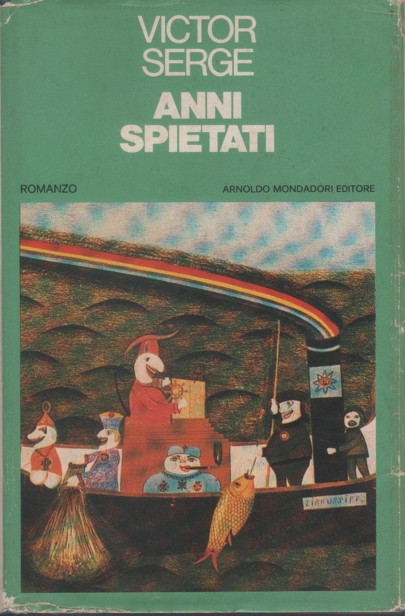 Anni spietati - Victor Serge