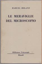 Le meraviglie del microscopio (193-194 B.U.R.) - Marcel Roland