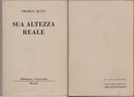 Sua altezza reale ( 588 - 589 B.U.R.) - Thomas Mann