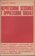 Repressione sessuale e oppressione sociale - Luigi De Marchi (Autore), Sugar (a cura di)