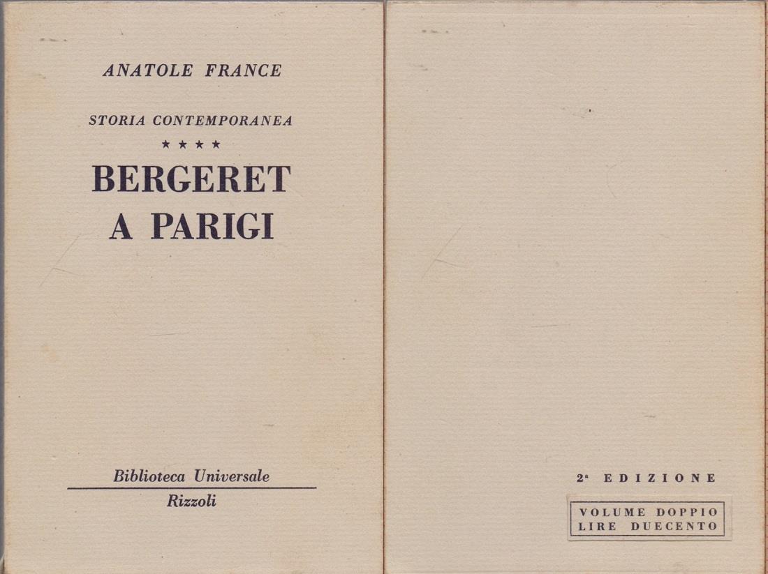 Bergeret a Parigi. Storia Contemporanea ( 571-572 B.U.R.) - Anatole France