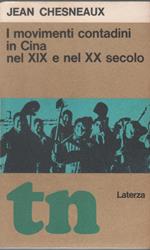 I movimenti contadini in Cina nel XIX e nel XX secolo- Jean Chesneaux