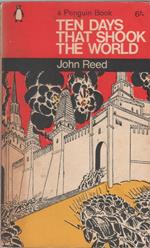 Ten days that shook the world - John Reed