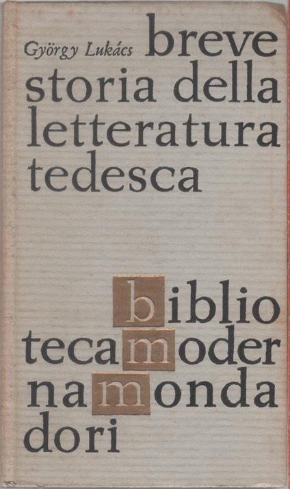Breve storia della letteratura tedesca - Gyorgy Lukàcs - György Lukács - copertina