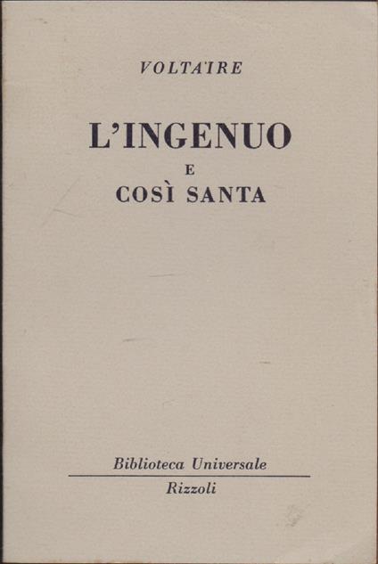 L' ingenuo e così santa ( 1083 B.U.R.) - Voltaire - Voltaire - copertina