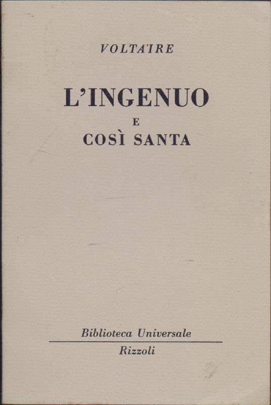 L' ingenuo e così santa ( 1083 B.U.R.) - Voltaire - Voltaire - copertina