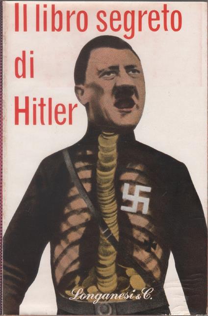Il libro segreto - Adolf Hitler - Adolf Hitler - copertina