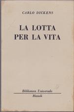 La lotta per la vita ( 738 B.U.R.) - Carlo Dickens