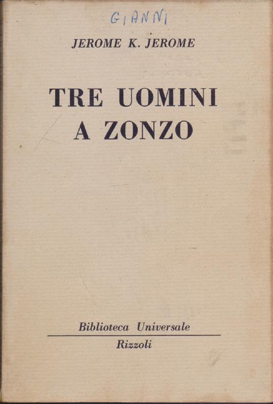 Tre uomini a zonzo (184-185 B.U.R.) - Jerome K. Jerome - Jerome K. Jerome - copertina