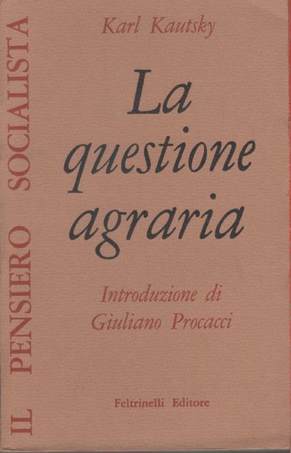 La questione agraria - Karl Kautsky - Karl Kautsky - copertina