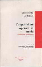 L' opposizione operaia in Russia (Rabociaia Oppositzia - Alessandra Kollontai