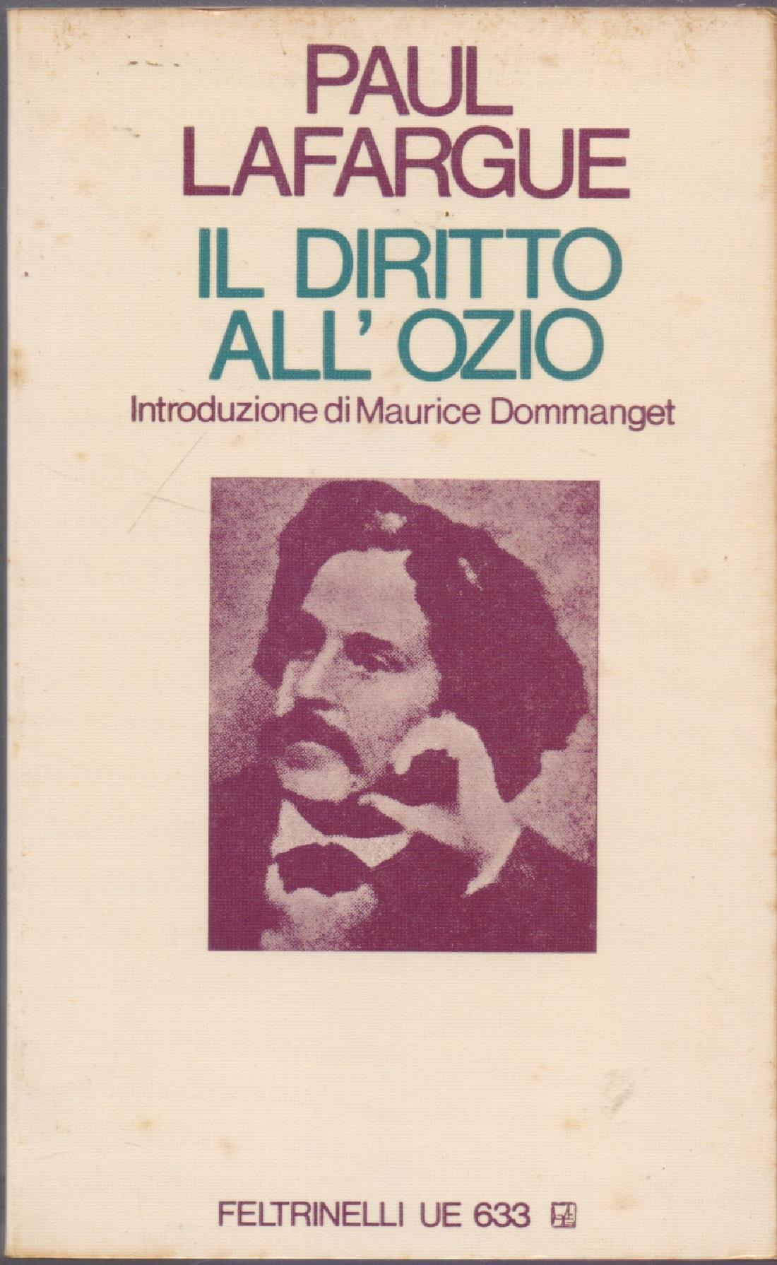 Diritto all'ozio - Paul Lafargue