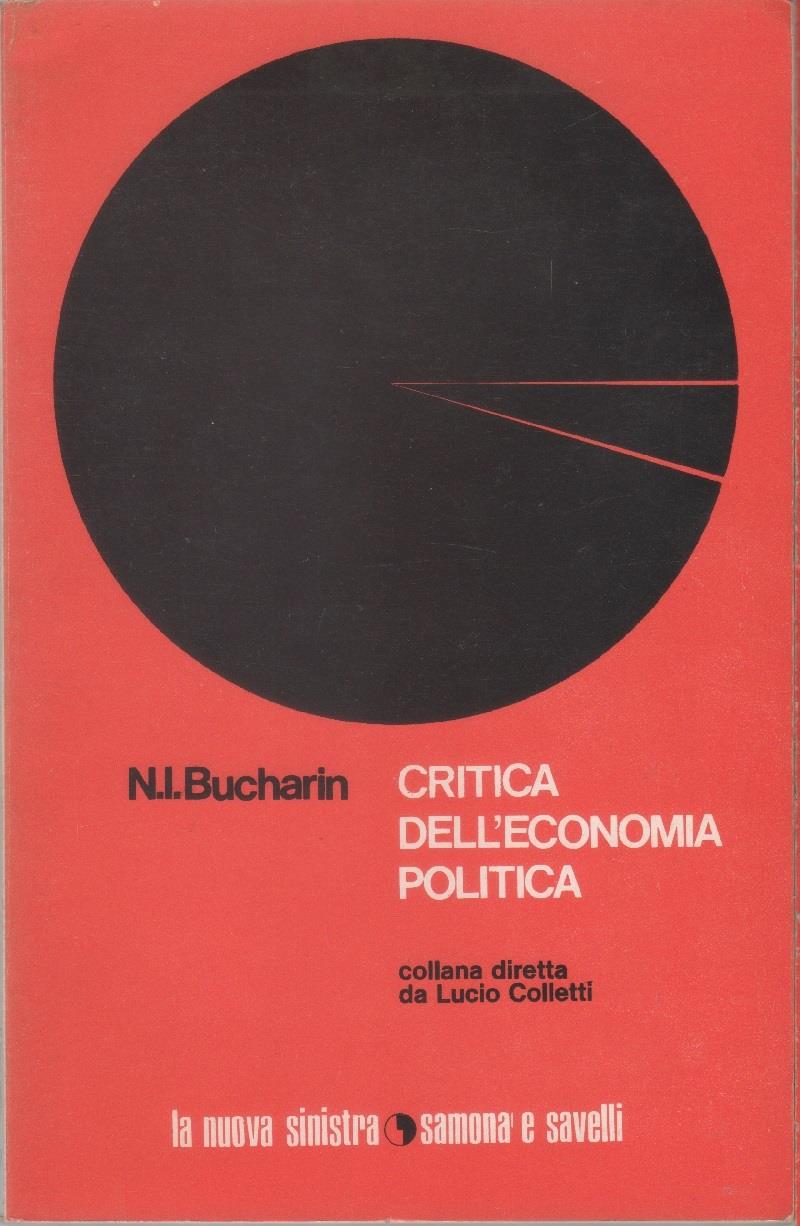 Critica dell'economia politica - Nikolaj I. Bucharin